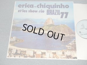 画像1: Erica - Chiquinho Timotéo Et Les Show Rio - Brazil 77 (NEW) / 2005 FRANCE REISSUE "BRAND NEW" LP 