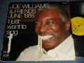 JOE WILLIAMS - JOE WILLIAMS & FRIENDS JUNE 1985 - I Just Want To Sing  (Ex-/\Ex Tear, EDSP, STOBC, TOFC) / 1985 US AMERICA ORIGINAL Used LP