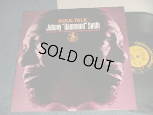 画像1: JOHNNY "HAMMOND" SMITH - SOUL TALK (MINT-/MINT-) /US AMERICA REISSUE Used LP