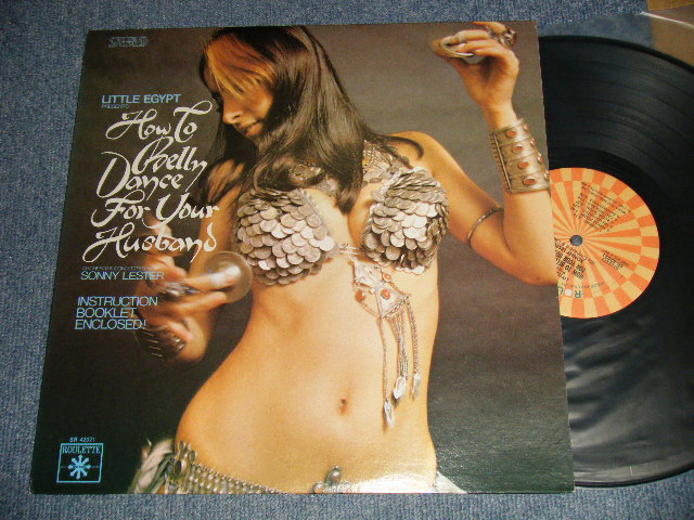 Orchestra Conducted By Sonny Lester - Little Egypt Presents How To Belly Dance For Your Husbandy (With INSERTS) (MINT-/MINT-) /1968 US AMERICA REISSUE STEREO Used LP   