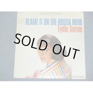 画像: EYDIE GORME - BLAME IT ON THE BOSSA NOVA / 1963 US ORIGINAL STEREO LP