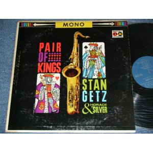 画像: STAN GETZ & HORECE SILVER - PAIR OF KINGS / 1962 US ORIGINAL Mono LP