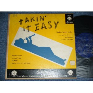 画像: FAWKES-TURNER SEXTET - TAKIN' IT EASY /1956 US ORIGINAL JACKET With UK EXPORT Press Record Used 10"LP  