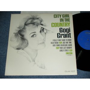 画像: GOGI GRANT - CITY GIRL IN THE COUNTRY / 1960's US ORIGINAL MONO LP