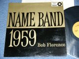 画像: BOB FLORENCE  - NAME BAND 1959  / 1959 US ORIGINAL MONO Used  LP 