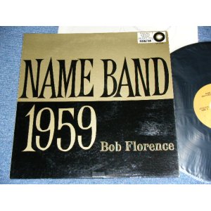 画像: BOB FLORENCE  - NAME BAND 1959  / 1959 US ORIGINAL MONO Used  LP 