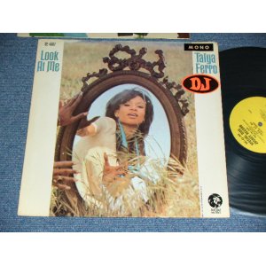 画像: TALYA FERRO - LOOK AT ME  ( PROMO ONLY "MONO MIX" for AM RADIO STATION ) / 1968 US ORIGINAL YELLOW LABEL PROMO MONO Mix Used LP 