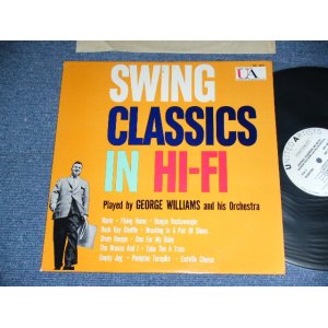 画像: GEORGE WILLIAMS and His ORCHESTRA - SWING CLASSICS IN HI-FI   / 1959 US America ORIGINAL WHITE LABEL PROMO  MONO Used  LP