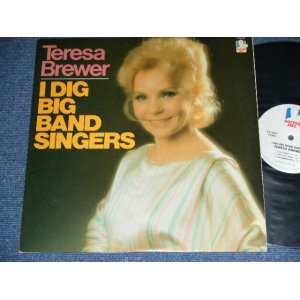 画像: TERESA BREWER - I DIG BIG BAND SINGERS   ( Ex++/MINT-) / 1983 US AMERICA ORIGINAL Used LP  