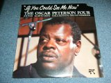 画像: OSCAR PETERSON FOUR - IF YOU COULD SEE ME NOW / 1986  US ORIGINAL Brand New SEALED LP