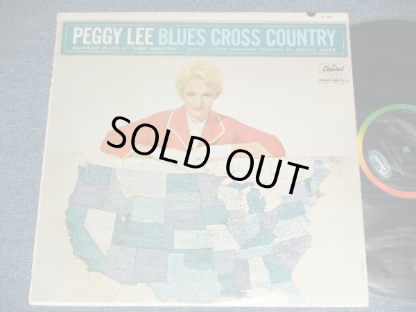 画像1: PEGGY LEE - BLUES CROSS COUNTRY ( Ex++/Ex+ ) / 1962 US ORIGINAL 2nd Press BLACK With RAINBOW "CAPITOL" Logo on TOP Label  Mono Used LP 