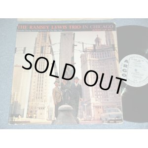 画像: RAMSEY LEWIS TRIO - IN CHICAGO ( Ex+,Ex/Ex+ )  / 1961 US AMERICA ORIGINAL MONO Used  LP