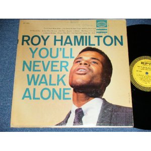 画像: ROY HAMILTON - YOU'LL  NEVER WALK ALONE ( Ex/Ex+) / 1956 US AMERICA ORIGINAL "YELLOW LABEL"  MONO  Used LP