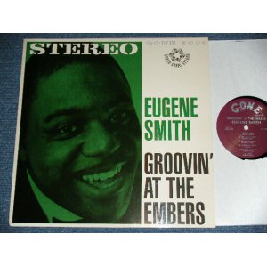 画像: EUGENE SMITH - GROOVIN' AT THE EMBERS (MINT-/MINT-) /   US REISSUE Used LP 