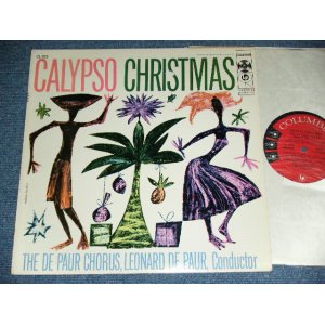 画像: The DE PAUR CHORUS, LEONARD DE PAUR, CONDUCTOR - CALYPSO CHRISTMAS ( Ex++/Ex+++ Looks: Ex+) / 1950's? US AMERICA ORIGINAL "6 EYES Label" Used LP 