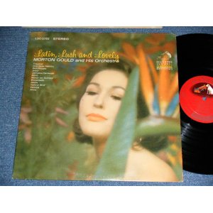 画像: MORTON GOULD and His ORCHESTRA - LATIN LUSH AND LOVELY  ( Ex++/Ex++ Looks: Ex) / 1964  US AMERICA ORIGINAL STEREO Used LP 