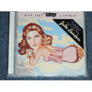 画像: JULIE LONDON - WILD, COOL & SWINGIN'   / 1999 EUROPE   "BRAND NEW"  CD