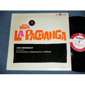 画像: JOE SHERMAN and his PACHANGA-CHARANGA KINGS - VIVA LA PACHANGA   (Ex++/Ex+++)  / 1960's US AMERICAORIGINAL "PROMO" MONO Used LP