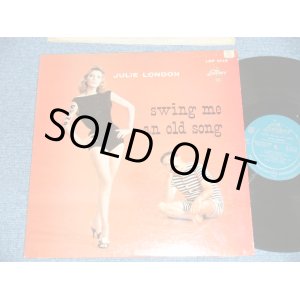 画像: JULIE LONDON -  SWING ME AN OLD SONG ( RARE COVER Design :  Turquoise color Label Ex+/Ex+ Looks:Ex) / 1959 MONO "1st PRESS Turquoise Color LABEL" Used LP