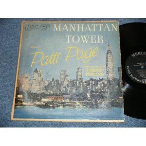 画像: PATTI PAGE -  MANHATTAN TOWER   ( VG+++/Ex-)    / 1956 US AMERICA  ORIGINAL 1st Press "CUSTOM HIGH FIDELITT credit on Front Cover" "BLACK with SILVER Print Label"  MONO Used LP