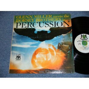 画像: GLENN MILLER Meets the DORSEY BROTHERS - IN PERCUSSION ( Ex++/Ex+ Looks:Ex+ )   /  US AMERICA ORIGINAL MONO Used  LP 