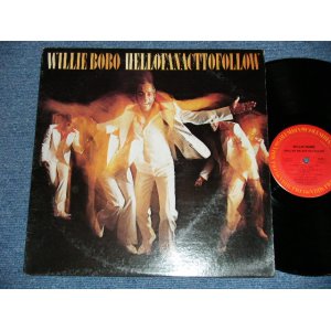 画像: WILLIE BOBO -  HELLOFANACTTOFOLLOW   ( Ex+/Ex+++ Looks:Ex++) / 1978 US AMERICA ORIGINAL Used LP 