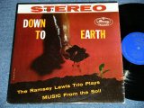 画像: RAMSEY LEWIS TRIO - DOWN TO EARTH (Ex++,Ex/Ex++)   / 1965 US AMERICA ORIGINAL  STEREO Used LP