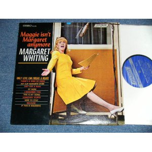 画像: MARGARET WHITING - MAGGIE ISN'T MARGARET ANYMORE( Ex++/MINT-) / 1967 US AMERICA ORIGINAL  STEREO LP 