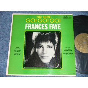 画像: FRANCES FAYE - YOU GOTTA GO!GO!GO! ( Ex+/Ex+++ Looks*Ex++ )  / 198? US AMERICA ORIGINAL Used  LP