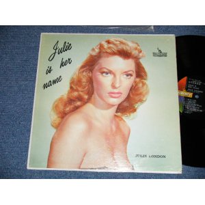 画像: JULIE LONDON - JULIE IS HER NAME ( DEBUT ALBUM ) ( :2nd press NON CREDIT "STEREO" Logo on FRONT COVER Version"  and 1st Press Label" and " UN GLOSSY Jacket" ) ( Ex+/Ex++ : EDSP,STEAROFC)  /   1960 US AMERICA ORIGINAL STEREO Used  LP 