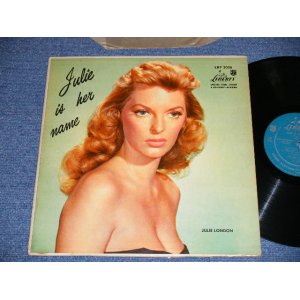 画像: JULIE LONDON - JULIE IS HER NAME ( DEBUT ALBUM )( Matrix # B-14988 V-5713-3006 A/ B-14989  V-5713-3006 B HX) (Ex+.Ex Looks:VG+++,A-1:VG+++ ) / 1956 US AMERICA ORIGINAL MONO "1st Press LIBERT Credit Front Cover""1st  Press Glossy Jcaket " "1st Press BACK Cover" "HEAVY USING JACKET"  "1st PRESS Turquoise Color LABEL" Used LP  