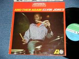 画像: ELVIN JONES - AND THEN AGAIN ( Ex++/E++ Looks:Ex+++ )  / 1965 US ORIGINAL "GREEN & BLUE Label"  STEREO Used LP  