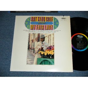 画像: NAT KING COLE  - MY FAIR LADY  (MINT-/Ex+++ Looks:MINT-) / 1964 US AMERICA ORIGINAL 1st Press "BLACK with RAINBOW Band with CAPITOL Logo on TOP Label"  MONO  Used LP