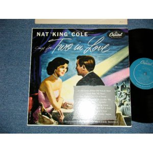 画像: NAT KING COLE - SINGS TWO IN LOVE ( Ex++/Ex++) / 1955 US AMERICA ORIGINAL  1st Press "TURQUOISE Label "  1st Press "LONG PLAYING at Bottom Label" "1st Press WHITE CAPITOL Logo on Front Top Cove" MONO  Used LP