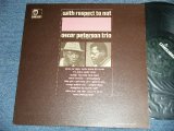 画像: OSCAR PERERSON - WITH RESPECT TO NAT ( NAT KING TRIBUTE ALBUM ) ( Ex++/MINT-) / 1966 US ORIGINAL MONO Used LP