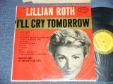 画像: LILLIAN ROTH - I'LL CRY TOMORROW ( Ex/Ex+++ : TearOFC,EDSP,Tape Seam ) / 1957 US AMERICA  MONO Used LP 