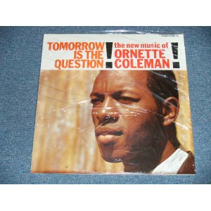 画像: ORNETTE COLEMAN - TOMORROW IS THE QUESTION (SEALED )  / GERMAN GERMANY  REISSUE "BRAND NEW SEALED"  LP 