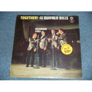 画像: The BUFFALO BILLS - TOGETHER! Recorded Live! (SEALED) / 1963  US AMERICA ORIGINAL MONO  "BRAND NEW SEALED" LP 