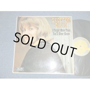 画像: SKEETER DAVIS -I FORGOT MORE THAN YOU'LL EVER KNOW (Ex+++/MINT-)  / 1960's UK ENGLAND MONO Used LP LP 