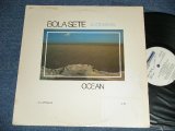 画像: BOLA SETE - OCEAN (Ex-/Ex+++  WOFC)  / 1981 US AMERICA ORIGINAL Used LP