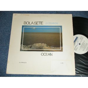 画像: BOLA SETE - OCEAN (Ex-/Ex+++  WOFC)  / 1981 US AMERICA ORIGINAL Used LP