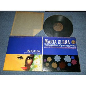 画像: TOMMY GARRETT - MARIA ELENA  : THE 50 GUITARS OF TOMMY GARRETT  (Ex+/MINT-  EDSP) / 1960's  US AMERICA  ORIGINAL STEREO  Used LP  