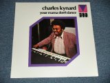 画像: CHARLES KYNARD - YOUR MAMA DON'T DANCE ( SEALED ）/  US AMERICA REISSUE " BRAND NEW SEALED" LP 