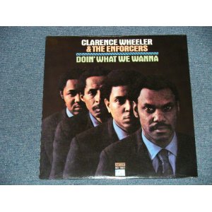 画像: CLARENCE WHEELER & THE ENFORCERS  - DOIN' WHAT WE WANNA ( SEALED ）/ US AMERICA REISSUE " BRAND NEW SEALED" LP