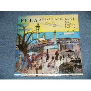 画像: FELA ANIKULAPO KUTI & AFRICA 70 -  MR. FOLLOW FOLLOW (SEALED) / 1986 US AMERICA   REISSUE "BRAND NEW SEALED"  LP 