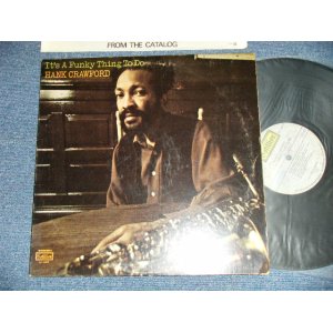 画像: HANK CRAWFORD - IT'S A FUNKY THING TO DO ( Ex+/VG+++ )   / 1971 US AMERICA ORIGINAL Used LP 