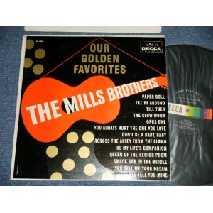 画像: The MILLS BROTHERS - OUR GOLDEN FAVORITES  ( Ex+++/MINT- )  / 1960 US AMERICA Original MONO Used LP