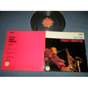 画像: STANLEY TURRENTINE - LET IT GO (Ex++/Ex Looks:Ex-)   / 1967 US AMERICA ORIGINAL 1st Press "ORANGE with BLACK Ring" Label Used LP