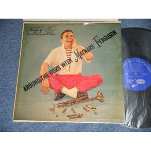 画像: MAYNARD FERGUSON - AROUND THE HORN WITH  (Ex++/Ex+++) /  1956  US AMERICA ORIGINAL MONO  Used LP 