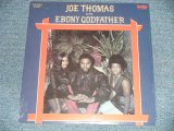 画像: JOE THOMAS - EBONY GODFATHER (SEALED) /  US AMERICA REISSUE "BRAND NEW SEALED" LP